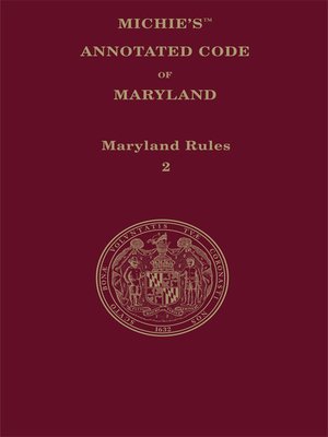 cover image of Maryland Court Rules Annotated